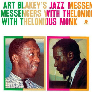 Album cover for Art Blakey's Jazz Messengers with Thelonious Monk