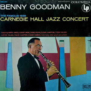 Album cover for Benny Goodman Live at Carnegie Hall