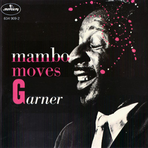 Album cover for Mambo Moves Garner